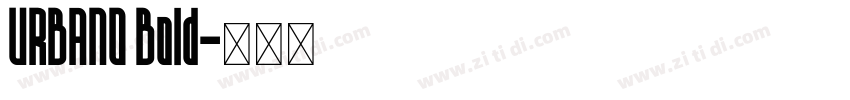 URBANO Bold字体转换